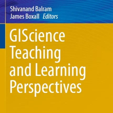 Giscience Teaching and Learning Perspectives