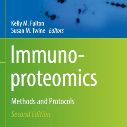 Immunoproteomics Methods and Protocols