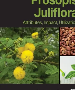 Prosopis Juliflora Attributes Impact Utilization