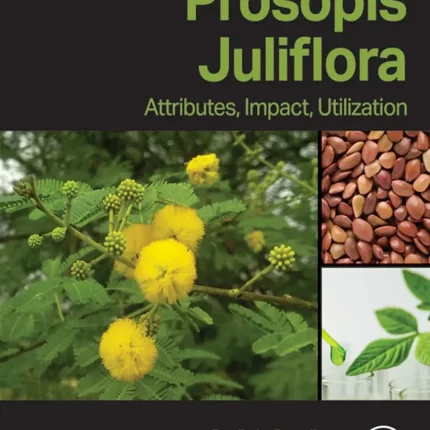 Prosopis Juliflora Attributes Impact Utilization