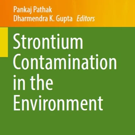 Strontium Contamination in the Environment