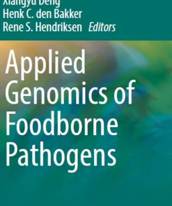 Applied Genomics of Foodborne Pathogens