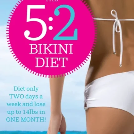 The 5: 2 Bikini Diet