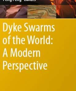 Dyke Swarms of the World A Modern Perspective