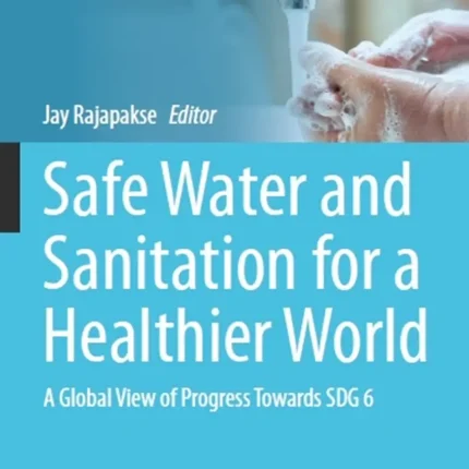 Safe Water and Sanitation for a Healthier World