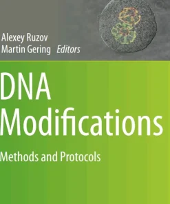 DNA Modifications Methods and Protocols