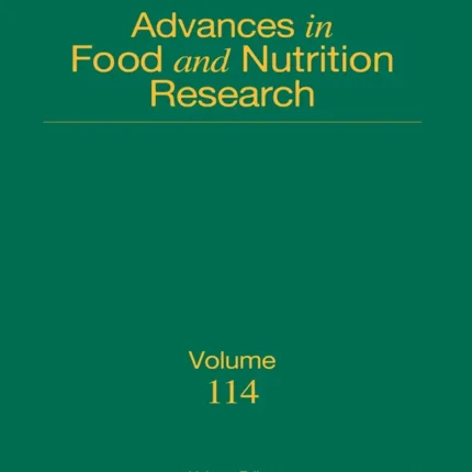 Advances in Food and Nutrition Research Volume 114
