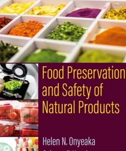 Food Preservation and Safety of Natural Products
