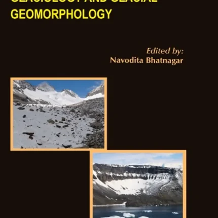 Glaciology and Glacial Geomorphology