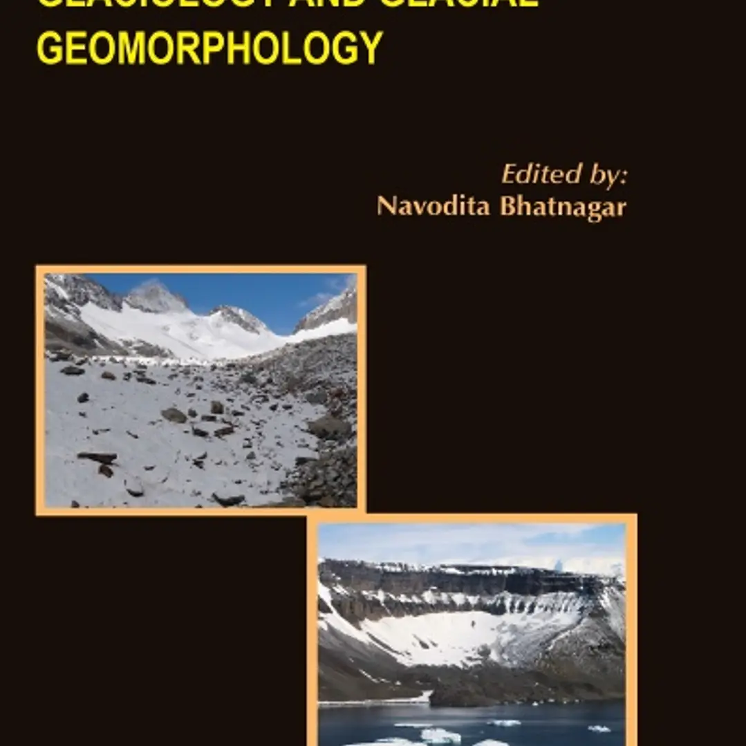 Glaciology and Glacial Geomorphology