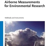 Airborne Measurements for Environmental Research Methods and Instruments