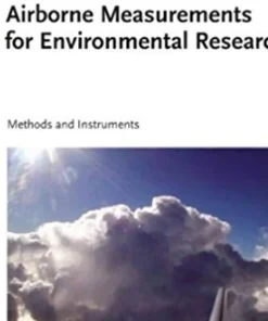 Airborne Measurements for Environmental Research Methods and Instruments