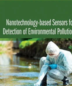 Nanotechnology-Based Sensors for Detection of Environmental Pollution