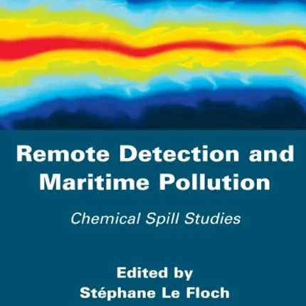 Remote Detection and Maritime Pollution Chemical Spill Studies