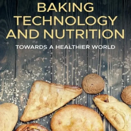 Baking Technology and Nutrition