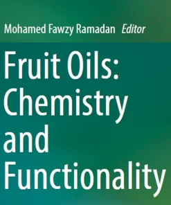 Fruit Oils Chemistry and Functionality