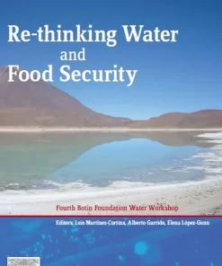 Re-thinking Water and Food Security Fourth Botin Foundation Water Workshop