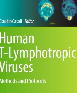 Human T-Lymphotropic Viruses Methods and Protocols