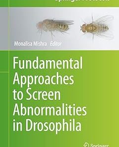 Fundamental Approaches to Screen Abnormalities in Drosophila