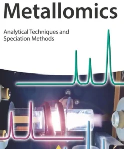 Metallomics Analytical Techniques and Speciation Methods