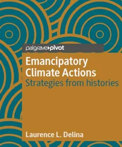 Emancipatory Climate Actions Strategies from histories