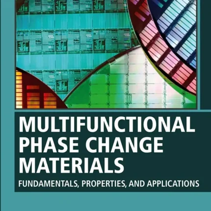 Multifunctional Phase Change Materials
