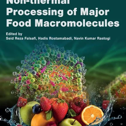 Non-thermal Processing of Major Food Macromolecules