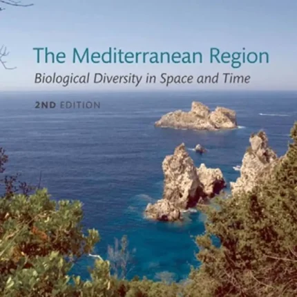 The Mediterranean Region Biological Diversity in Space and Time