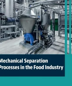 Mechanical Separation Processes in the Food Industry