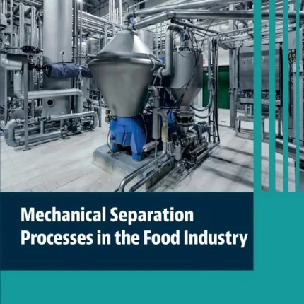 Mechanical Separation Processes in the Food Industry