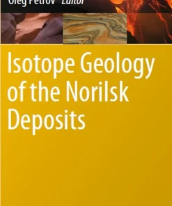 Isotope Geology of the Norilsk Deposits