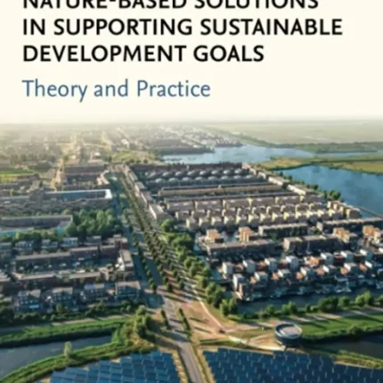 Nature-Based Solutions in Supporting Sustainable Development Goals