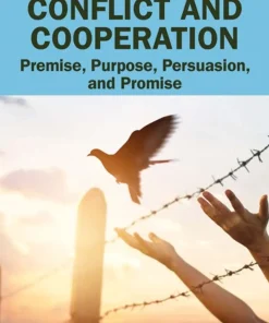 Environmental Conflict and Cooperation Premise Purpose Persuasion and Promise