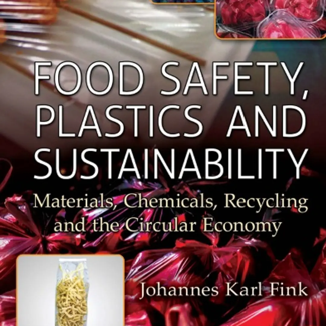 Food Safety Plastics and Sustainability