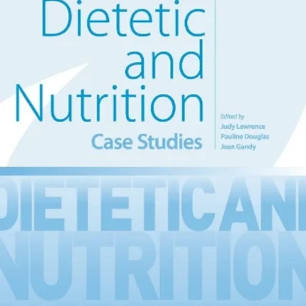 Dietetic and Nutrition Case Studies