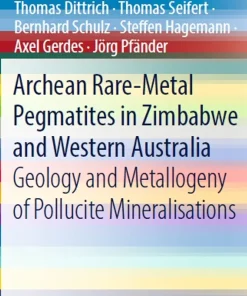 Archean Rare-Metal Pegmatites in Zimbabwe and Western Australia