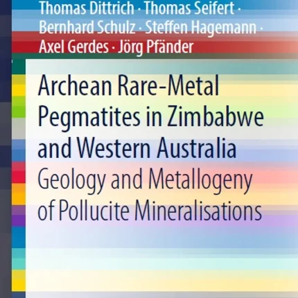 Archean Rare-Metal Pegmatites in Zimbabwe and Western Australia