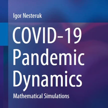COVID-19 Pandemic Dynamics Mathematical Simulations
