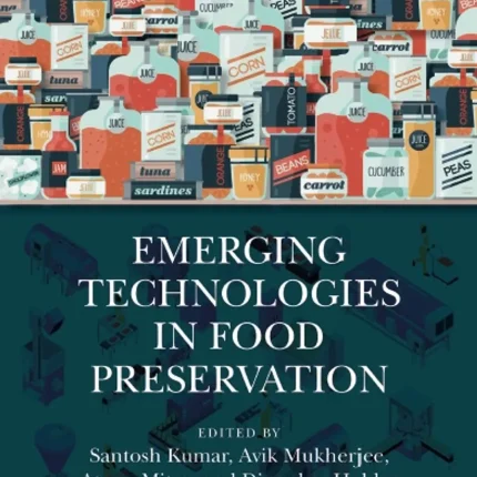 Emerging Technologies in Food Preservation