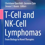 T-Cell and Nk-Cell Lymphomas From Biology to Novel Therapies