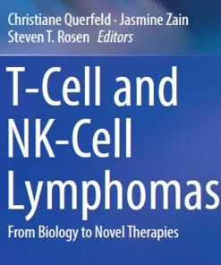 T-Cell and Nk-Cell Lymphomas From Biology to Novel Therapies