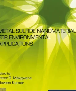 Metal Sulfide NanomateMetal Sulfide Nanomaterials for Environmental Applicationsrials for Environmental Applications