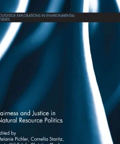 Fairness and Justice in Natural Resource Politics