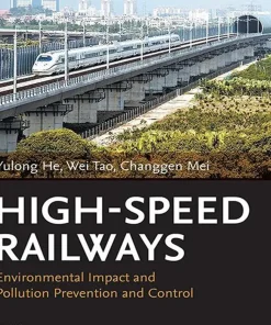 High-Speed Railways Environmental Impact and Pollution Prevention and Control