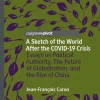 A Sketch of the World After the Covid-19 Crisis