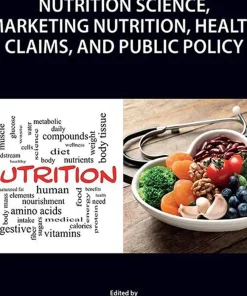 Nutrition Science Marketing Nutrition Health Claims and Public Policy