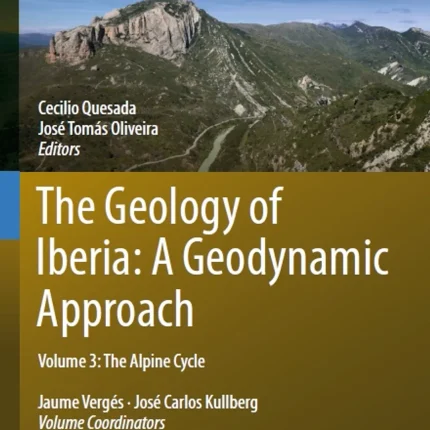 The Geology of Iberia A Geodynamic Approach Volume 3 The Alpine Cycle