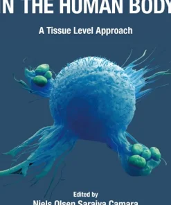 Macrophages in the Human Body A Tissue Level Approach