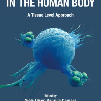 Macrophages in the Human Body A Tissue Level Approach