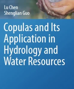 Copulas and Its Application in Hydrology and Water Resources